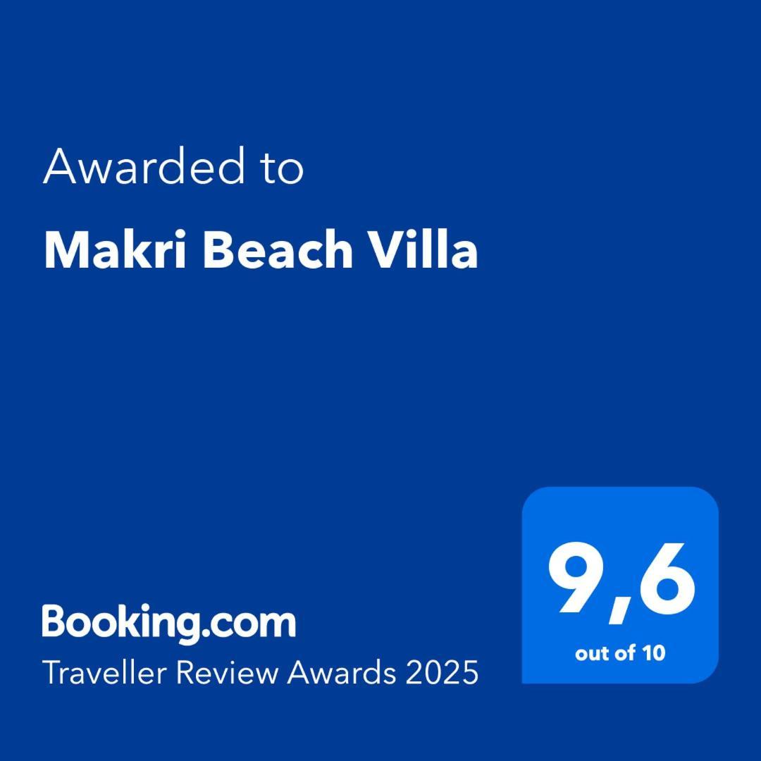 Makri Beach Villa Dış mekan fotoğraf